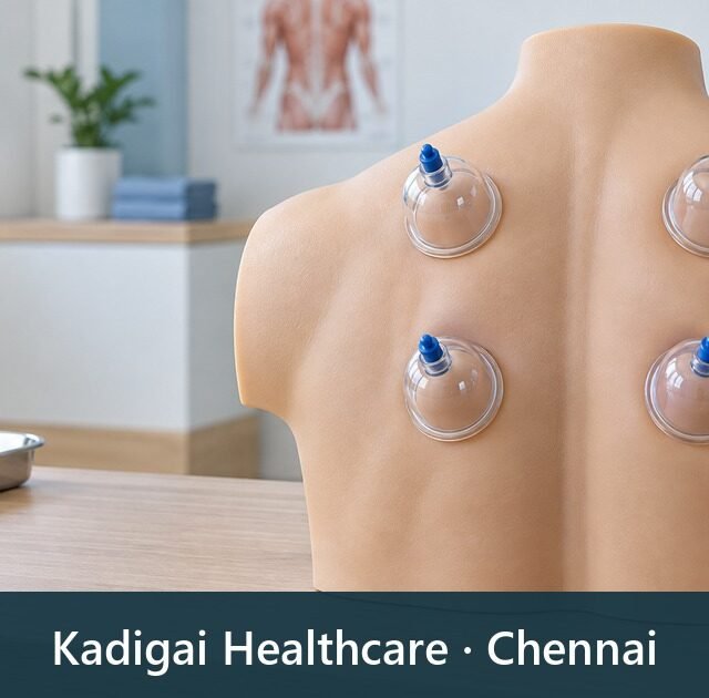 Dry cupping treatment for back pain at Kadigai Healthcare offering cupping therapy in Chennai